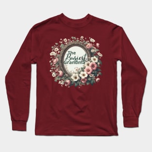 Busy grandma Long Sleeve T-Shirt